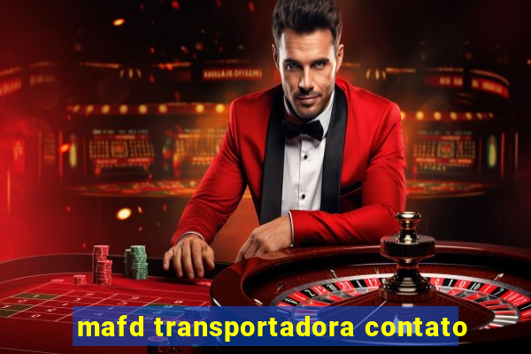 mafd transportadora contato